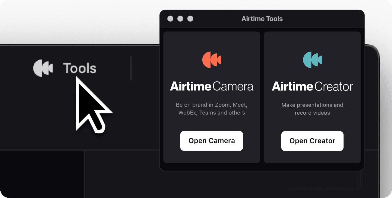 Selecting Airtime Camera or Airtime Creator via the "Tools" button